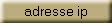 adresse ip