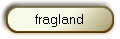 fragland