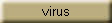 virus